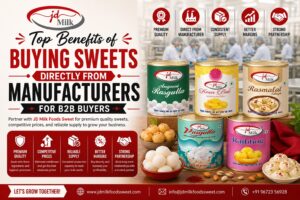 top-benefits-of-buying-sweets-directly-from-manufacturers-for-b2b-buyers